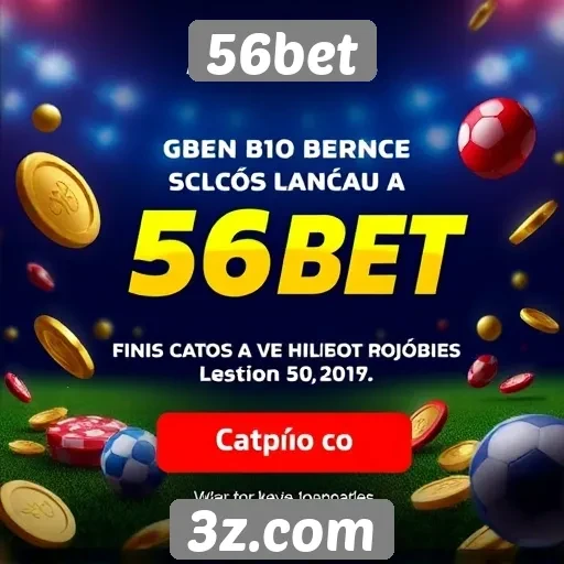 Bonificações disponíveis para novos usuários da 56bet